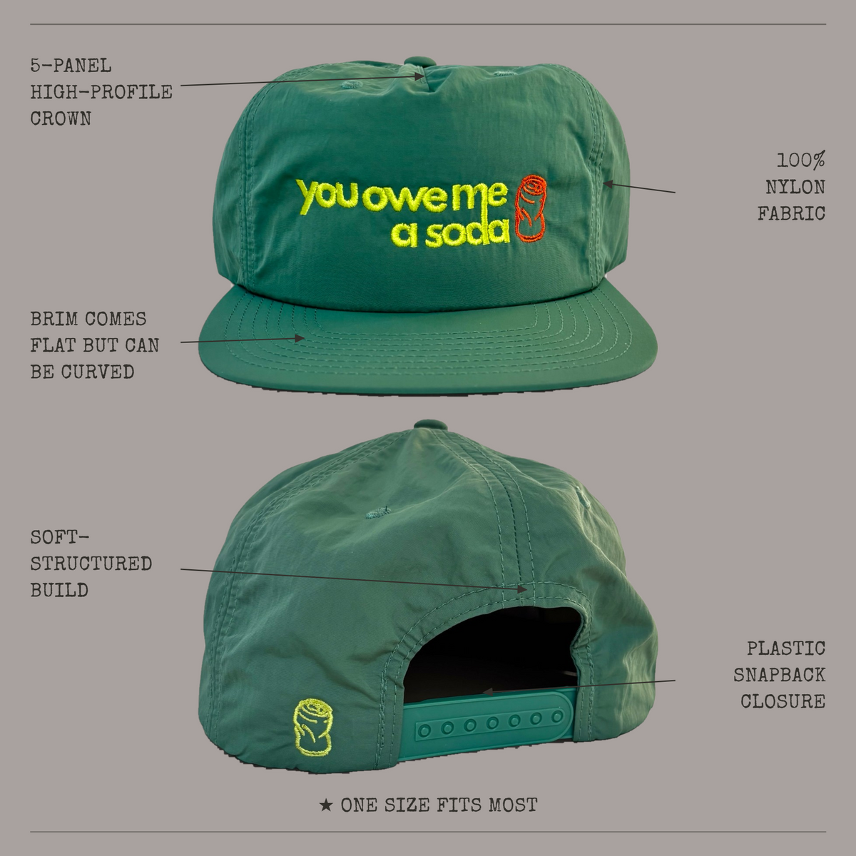 You Owe Me A Soda Hat — Original Nylon Snapback